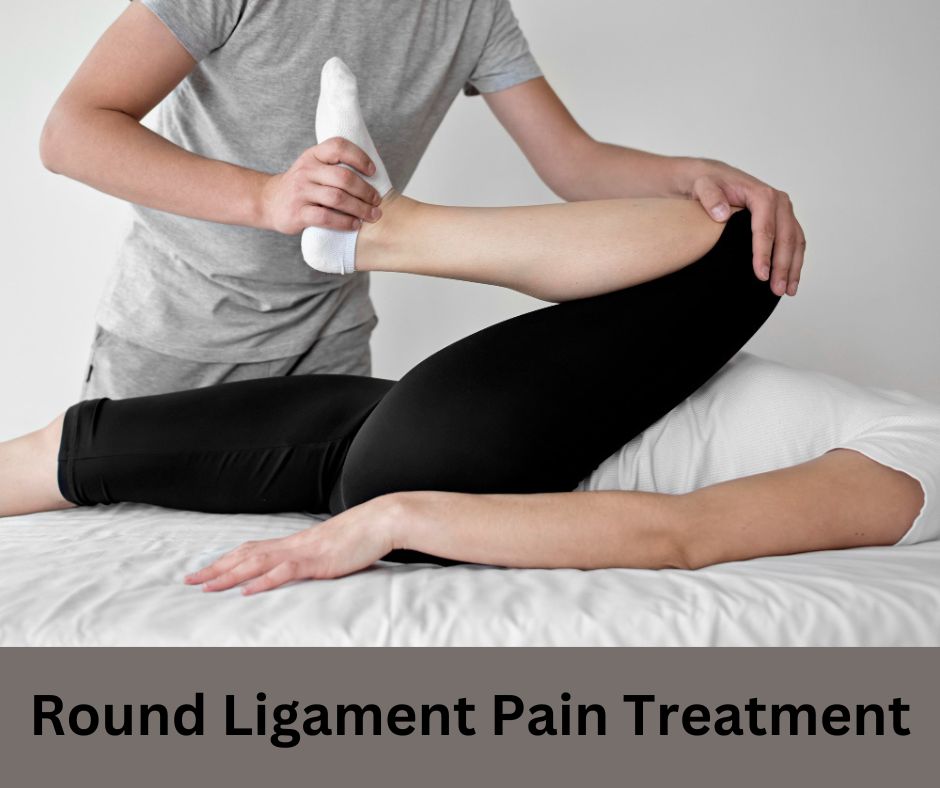 Round Ligament Pain Treatment
